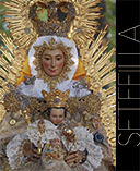 Revista conmemorativa del XXV Aniversario de la Proclamación del Patronato Litúrgico y Coronación Canónica de Nuestra Señora de Setefilla